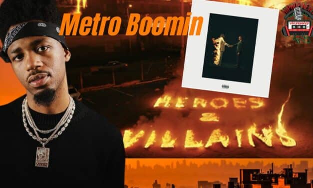 Metro Boomin ‘Heroes & Villains’ Album Arrives