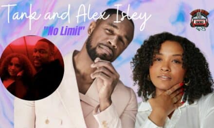 Tank and Alex Isley Have ‘No Limit’