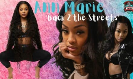 Ann Marie Back With ‘Back 2 the Streets’