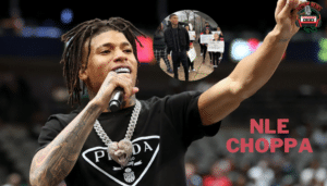 NLE Choppa Organizes A Protest