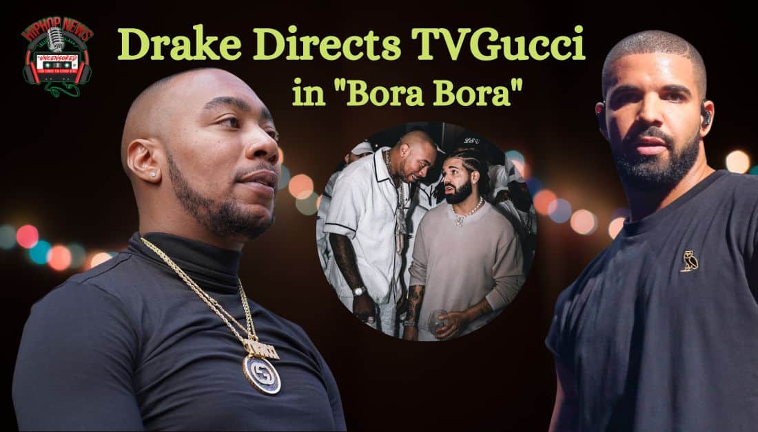 TVGucci Bora Bora Video Directed By Drake
