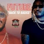 Future Delivers ‘Back To Basics’ Visual