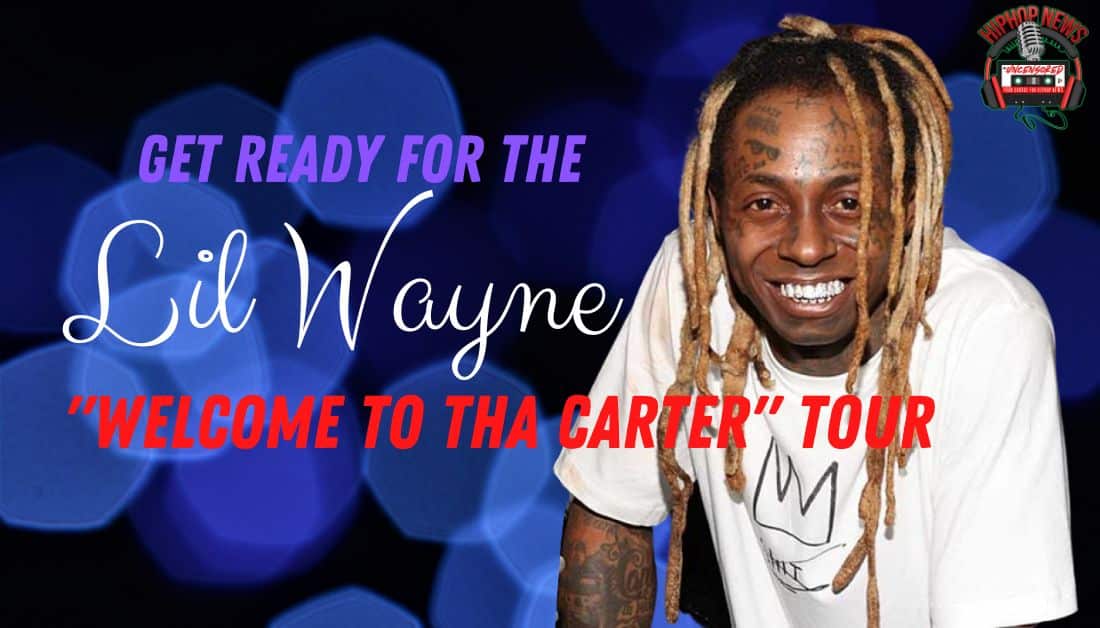Lil Wayne Tour “Welcome To Tha Carter” Coming Soon