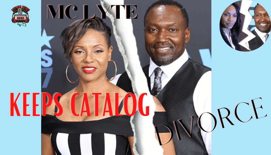 MC Lyte Will Keep Her Catalog After Divorce