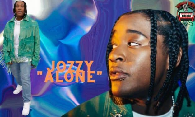 Jozzy’s New Video “Alone” Debuts