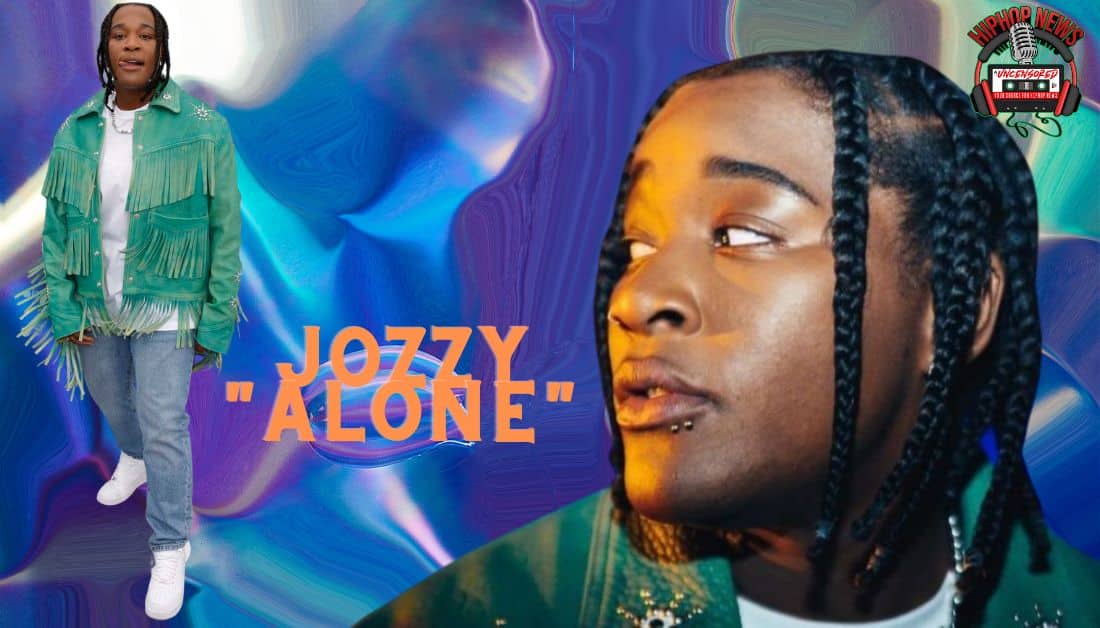 Jozzy’s New Video “Alone” Debuts