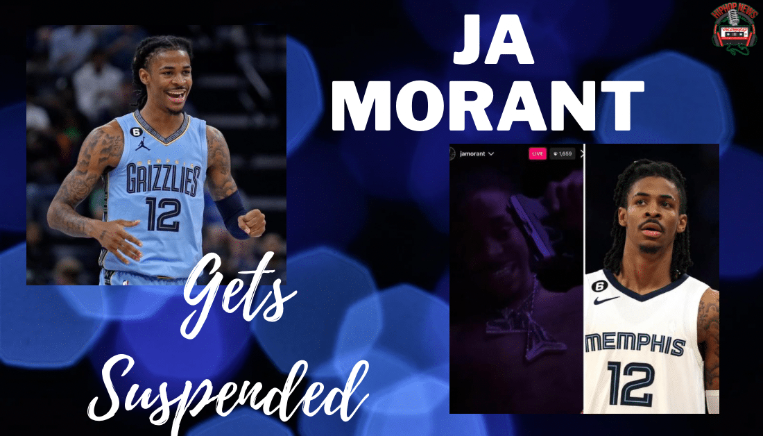 The NBA Suspends Ja Morant