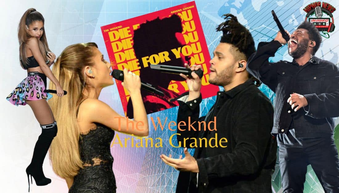 The Weeknd And Ariana Grande’s ‘Die For You’ #1