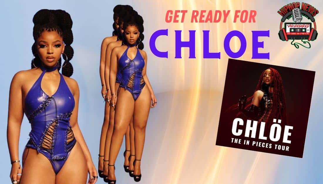 Chloe Announces ‘The In Pieces Tour’ Dates
