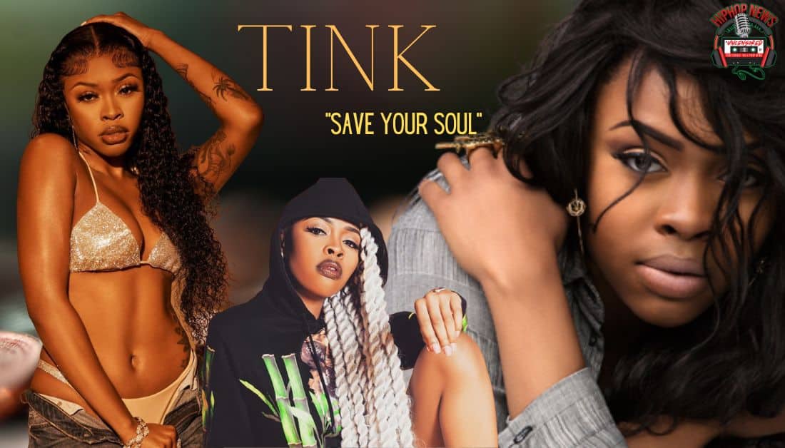 Tink Shares Seductive “Save Your Soul”