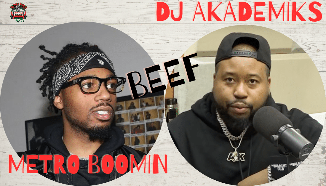 DJ Akademiks Blasts Metro Boomin