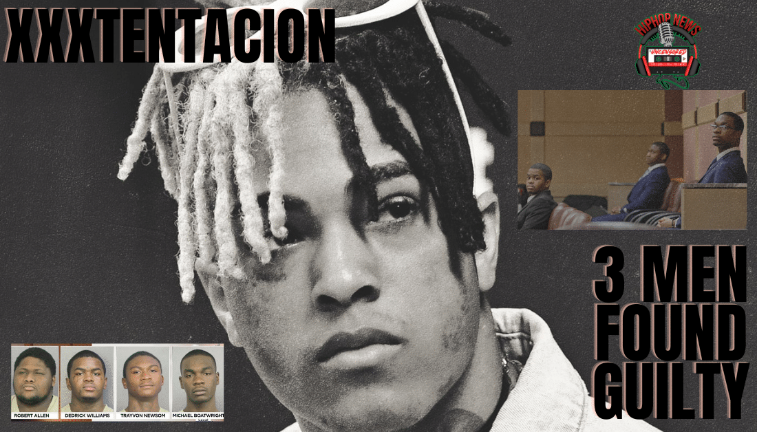 A Jury Convicts 3 Men In Murder Of  Rapper XXXtentacion