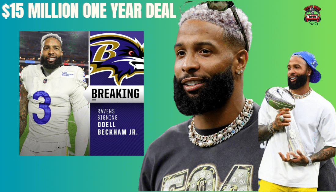 Odell Beckham Agrees To $15M Ravens 1 -Year Deal