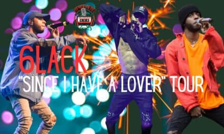 6LACK Announces “Since I Have A Lover” Tour