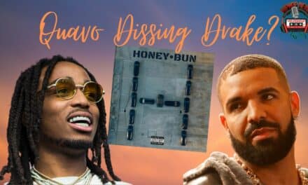 Quavo Dissing Drake On ‘Honey Bun’?