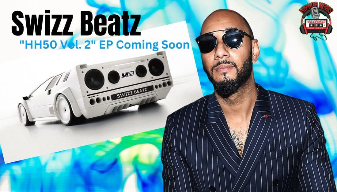 Swizz Beatz New “HH50 Vol. 2” EP Announced