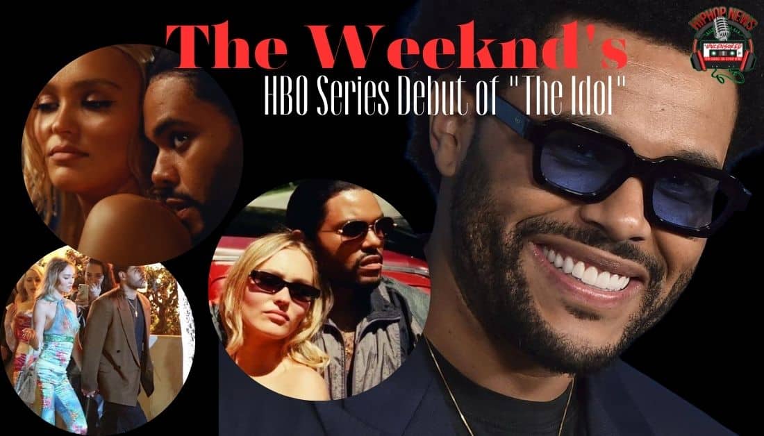 The Weeknd Debuts New HBO Series “The Idol”