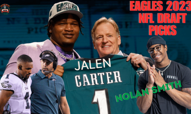 The Philadelphia Eagles 2023 Draft Picks