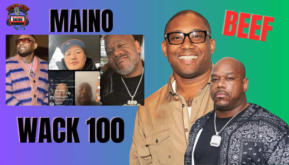 Maino And Wack 100 Rekindle Their Beef