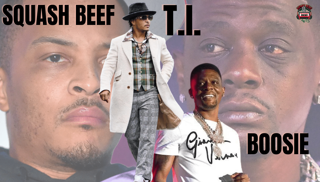 T.I. And Boosie Squash Their Beef