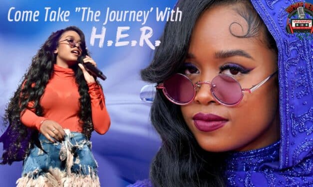 H.E.R. Takes Us Along On ‘The Journey’