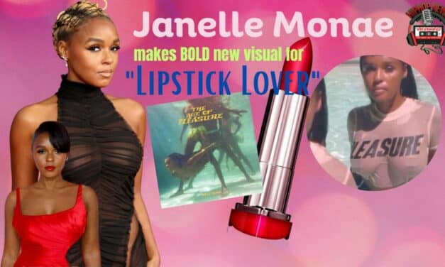 Watch Janelle Monae’s Eye-Popping “Lipstick Lover”
