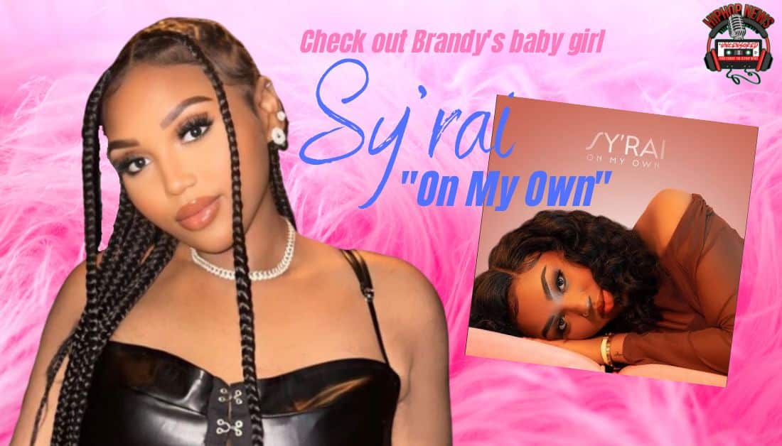 Sy’rai’s Solo Sensation: ‘On My Own’ Out Now!