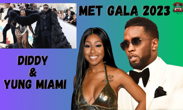 Yung Miami & Diddy Attend Met Gala Together