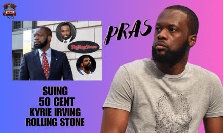 PRAS to Sue 50 Cent, Kyrie Irving, & Rolling Stone