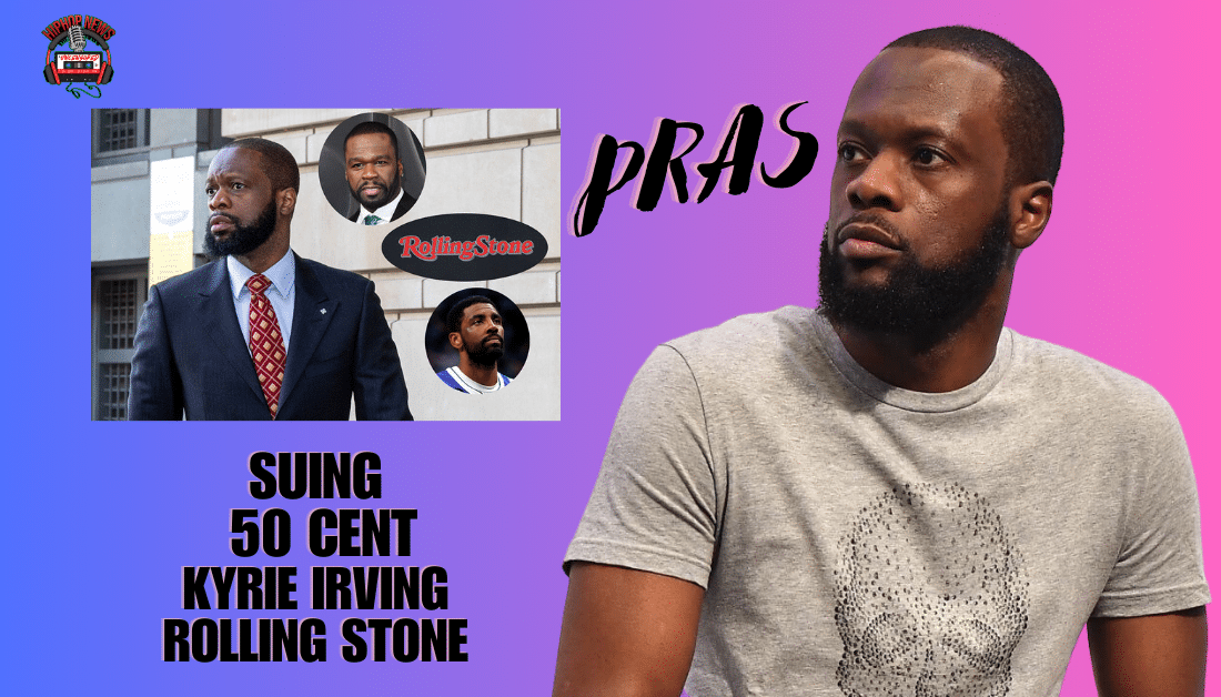 PRAS to Sue 50 Cent, Kyrie Irving, & Rolling Stone