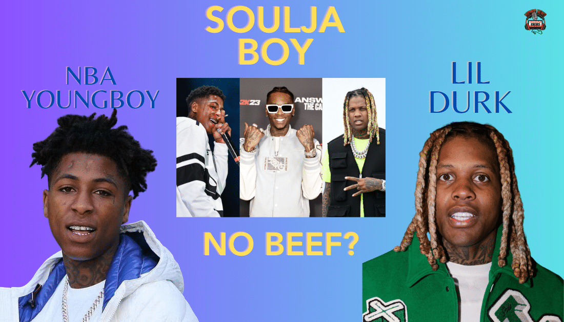 Soulja Boy Admits There Was No Beef With Youngboy & Durk