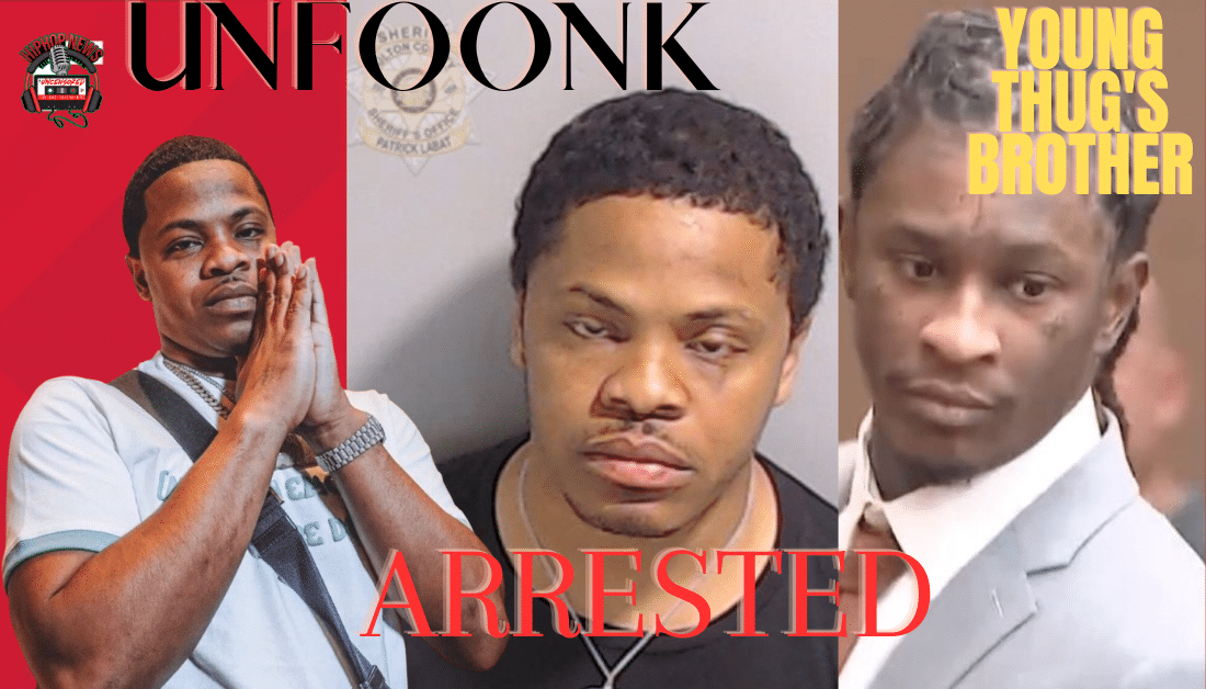 Young Thug Brother Unfoonk Was Arrested Again