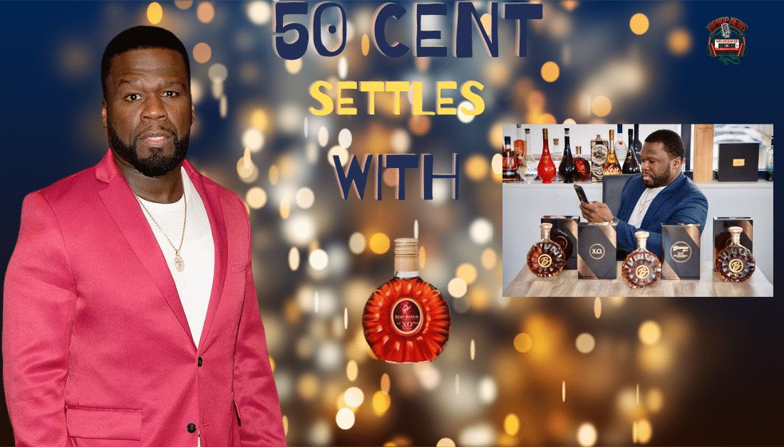 50 Cent Settles Lawsuit With Remy Martin