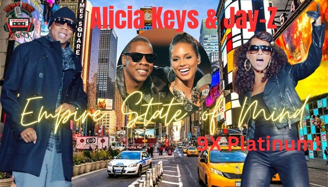 Alicia Keys & Jay-Z’s ‘Empire State of Mind’ Soars 9X Platinum!