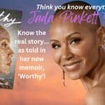 Jada Pinkett Smith Owns Her Narrative in ‘Worthy’ Memoir