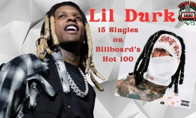 Lil Durk Dominates Billboard with 15 Singles!