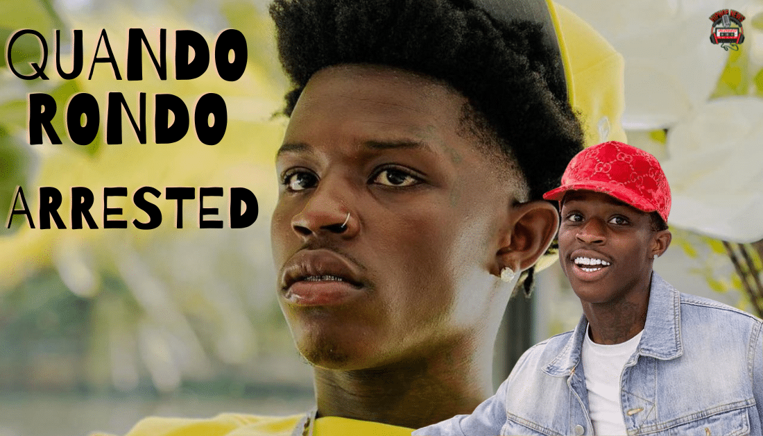 Rapper Quando Rondo Was Arrested On Drug Charges