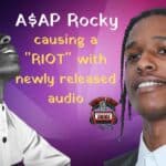 Explosive Sonic Blitz: A$AP Rocky’s Mind-Blowing ‘RIOT’ Audio Unleashed