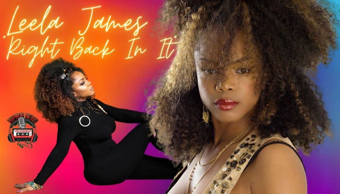 Leela James Unveiling ‘Right Back In It’ Music Video