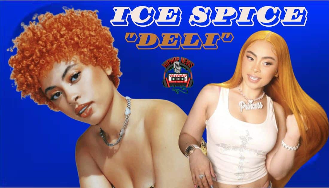 Ice Spice Returns with Blazing Video For ‘Deli’!