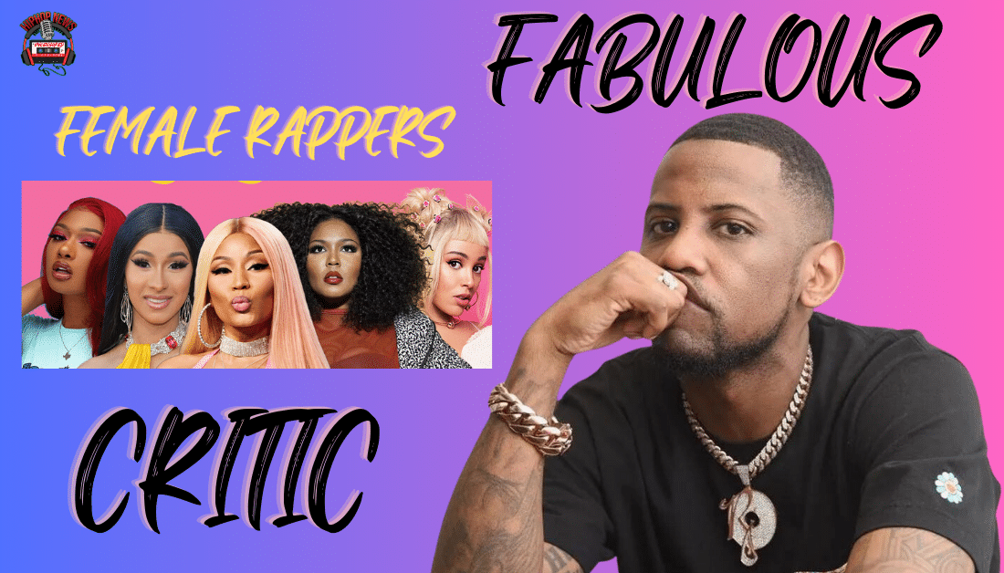 Rapper Fabolous Calls Out Monotony In Women’s Rap