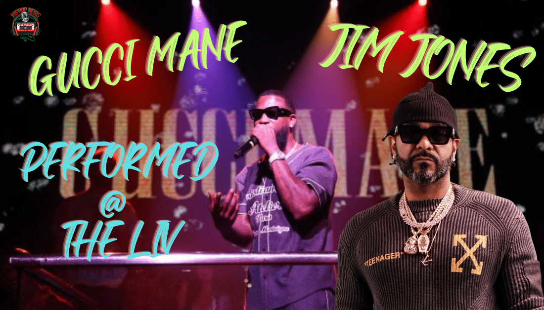 Gucci Mane & Jim Jones: Weekend Performances At LIV