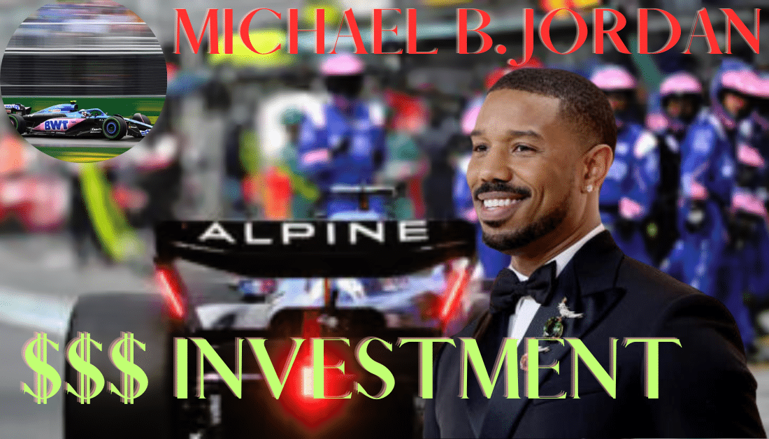 Michael B Jordan’s $218M Investment Powers Alpine Racing