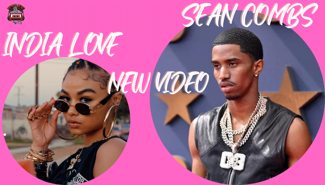 India Love Featured On Christian Combs New Video