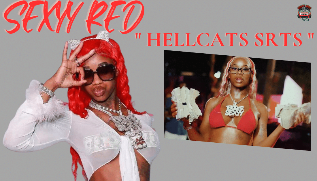 Rapper Sexyy Red’s New Music Video: ‘Hellcats SRTS’