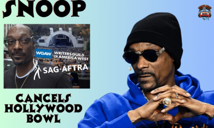 Snoop Cancels Hollywood Bowl In Solidarity With Writer & Actors