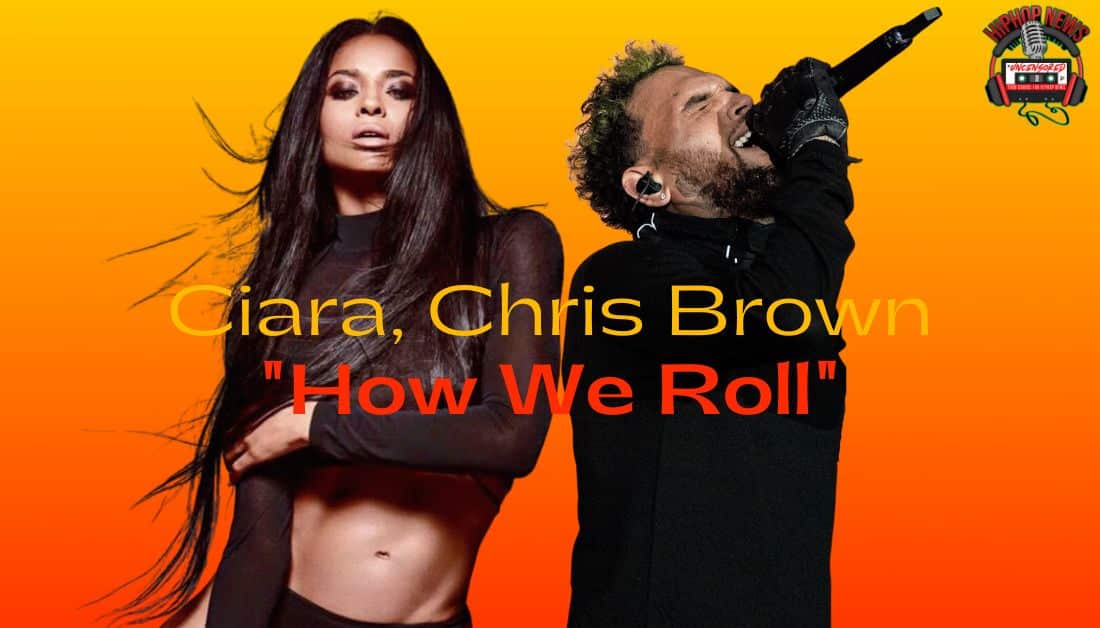 Dynamic Duo Ciara and Chris Brown Unite in Electrifying ‘How We Roll’ Video