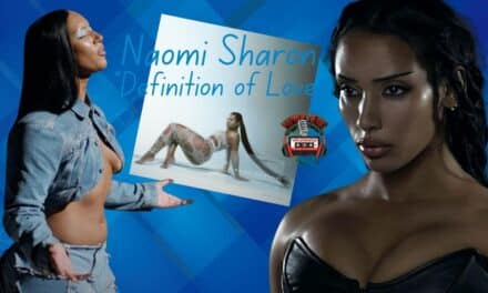 Naomi Sharon Drops Captivating ‘Definition of Love’ Visual