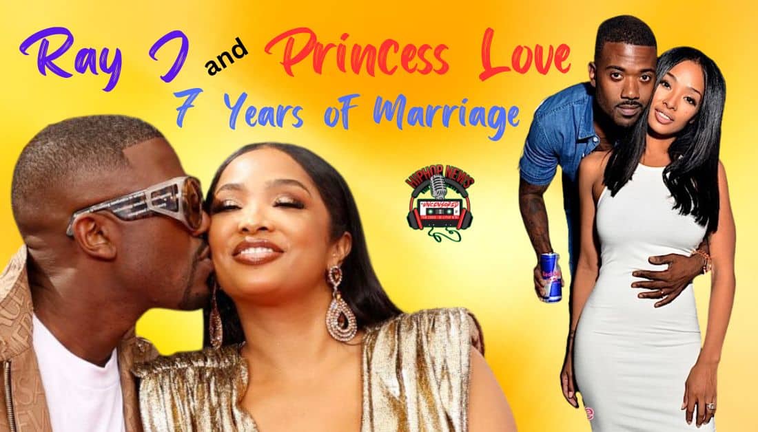 Ray J and Princess Love Celebrate 7 Years of Marriage