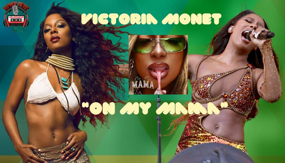 Victoria Monet’s Unforgettable Swagger in ‘On My Mama’